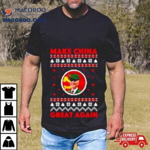 Joe Biden Make China Great Again Ugly Christmas Shirt