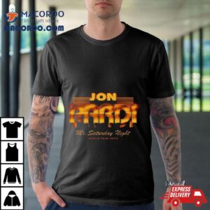 Jon Pardi Mr. Saturday Night World Tour 2023 T Shirt