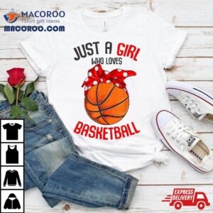 Just A Girl Who Loves Basketball Kids Girls Tshirt