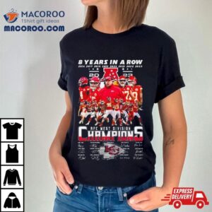 Kansas City Chiefs Years In A Row Afc West Division Champions Signatures Tshirt