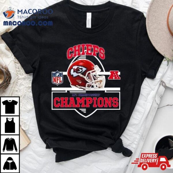 Kansas City Chiefs Are 2024 Afc Championship Champions Nfl Playoffs Team Helmet T Shirt