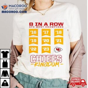 Kansas City Chiefs Eight In The Row Afc West Champions Kingdom Shirt