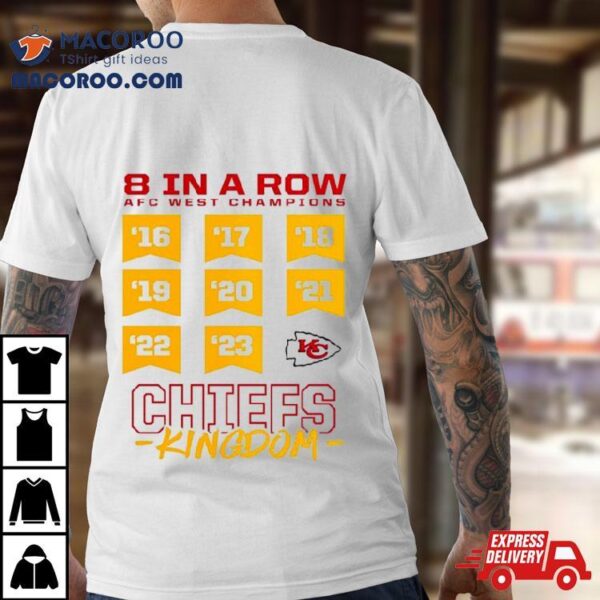 Kansas City Chiefs Eight In The Row Afc West Champions Kingdom Shirt