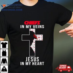 Kansas City Chiefs Nfl In My Veins Jesus In My Heart Cross Tshirt