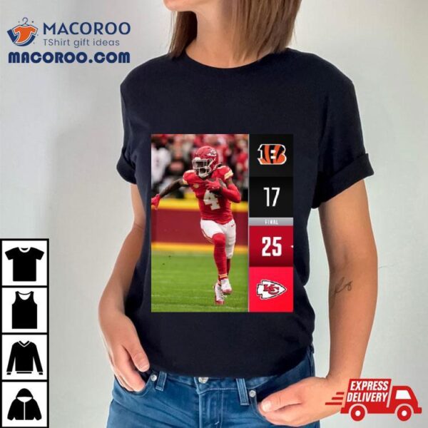 Kansas City Chiefs Win 25 17 Cincinnati Bengals Nfl 2024 Season Final Score Shirt