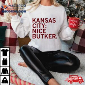 Kansas City Nice Butker T Shirts