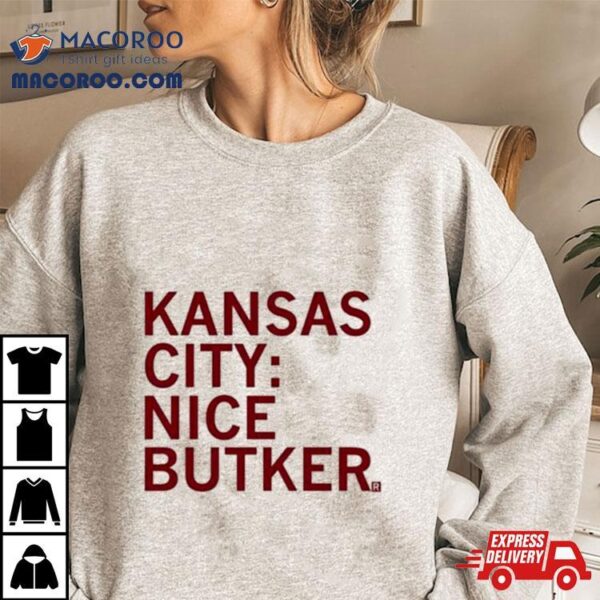 Kansas City Nice Butker T Shirts