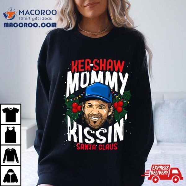 Kershaw Mommy Kissin’ Santa Clause Christmas Shirt