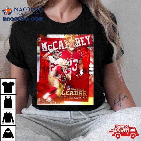 King Christian Mccaffrey Rushing Leader 1459 Total Rushing Yards Signature T Shirt