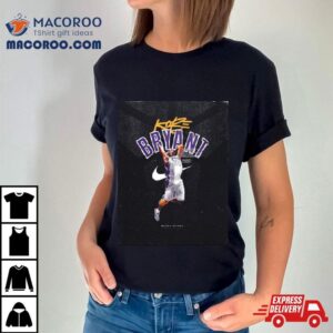 Kobe Bryant Black Mamba Is Alive Forever With Basketball Nba That S Mamba Tshirt