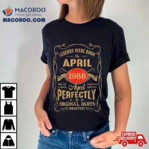 Legends Born In April Years Old Th Birthday Tshirt