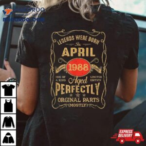 Legends Born In April Years Old Th Birthday Tshirt