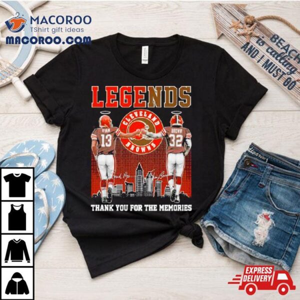 Legends Cleveland Browns 13 Ryan And 32 Brown Thank You For The Memories Signatures Shirt