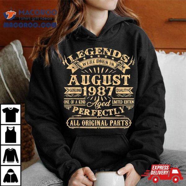 Legends Were Born In August 1987 35th Birthday Gifts For Shirt