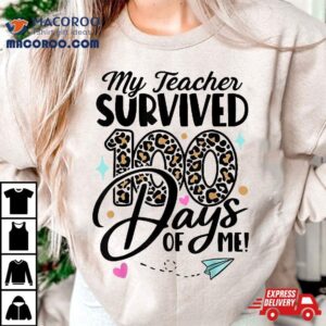 Leopard My Teacher Survived Days Of Me Students Kids Tshirt