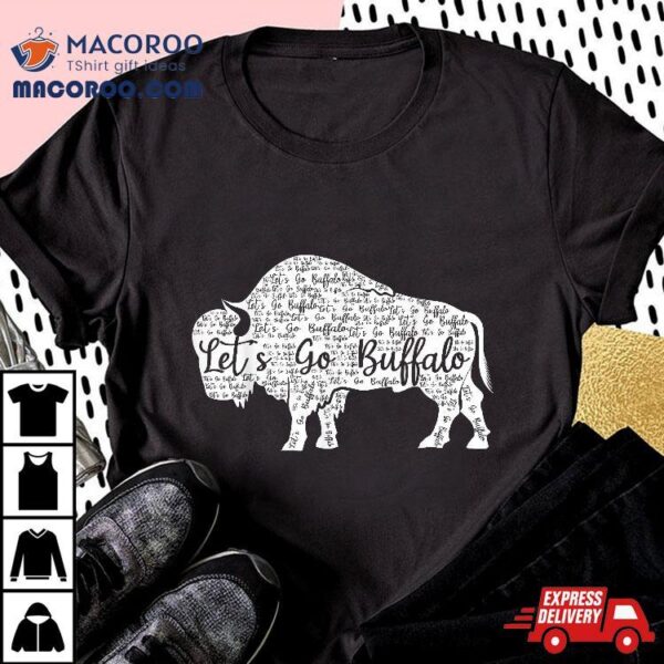 Lets Go Buffalo Shirt New York Sports Fan