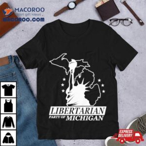 Libertarian Party Of Michigan Tshirt