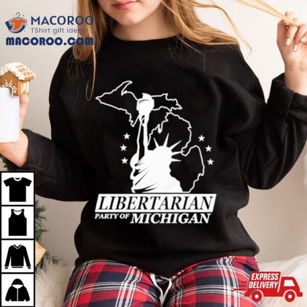 Libertarian Party Of Michigan Shirt