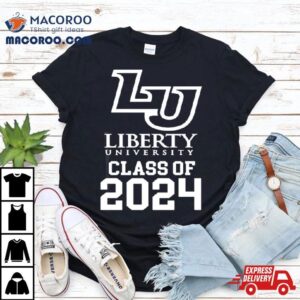 Liberty University Class Of 2024 T Shirt