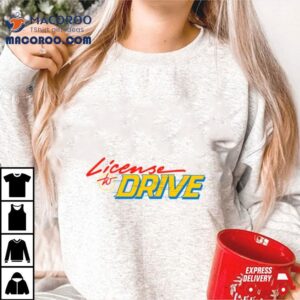 License To Drive Movie Tshirt