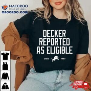 Lions Robbed Decker Reported As Eligible Tshirt