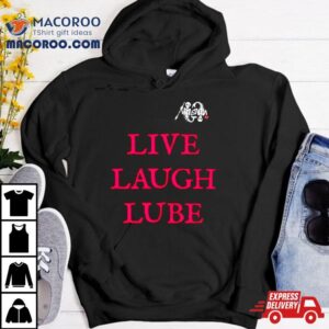 Live Laugh Lube Our Flag Means Death Shirt