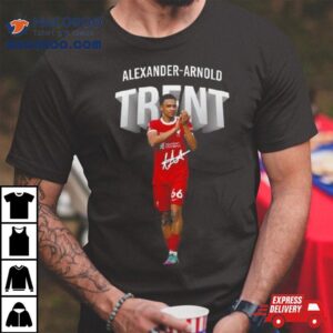 Liverpool Alexander Arnold Trent Signature Shirt