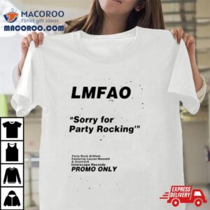 Lmfao Sorry For Party Rocking Promo Only Shirt