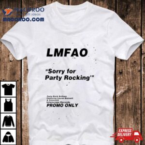 Lmfao Sorry For Party Rocking Promo Only Tshirt