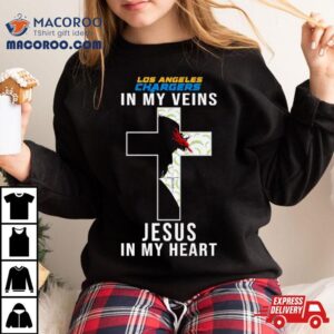 Los Angeles Chargers Nfl In My Veins Jesus In My Heart Cross Tshirt