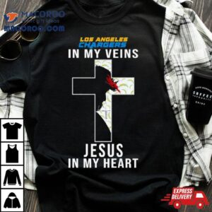 Los Angeles Chargers Nfl In My Veins Jesus In My Heart Cross Tshirt