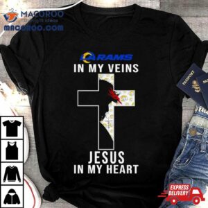 Los Angeles Rams Nfl In My Veins Jesus In My Heart Cross Tshirt