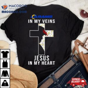 Los Angeles Rams Nfl In My Veins Jesus In My Heart Cross Tshirt