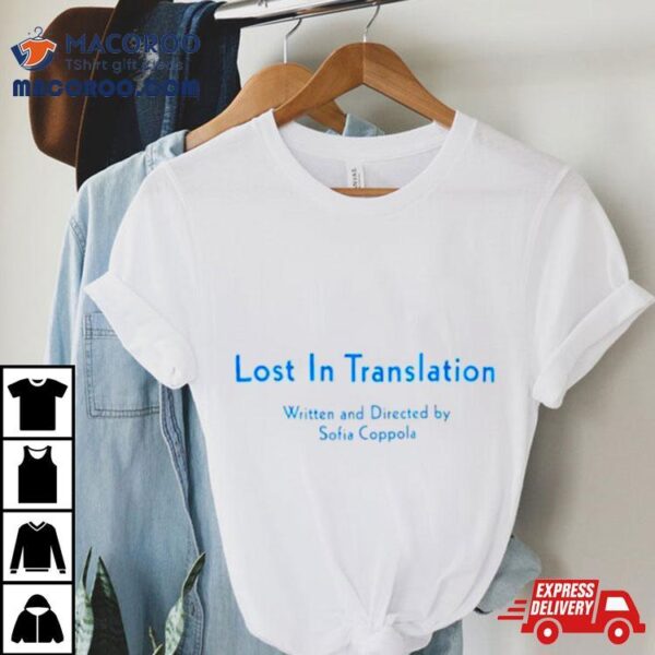 Lost In Translation Sofia Coppola Shirt