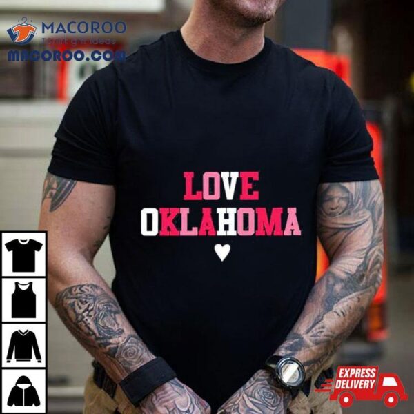 Love Oklahoma Shirt