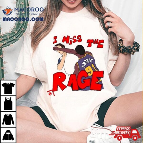 Lucca International I Miss The Rage Ron Artest Shirt