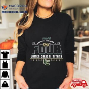 Lumen Christi Titans Mhsaa Football Division The Four Tshirt