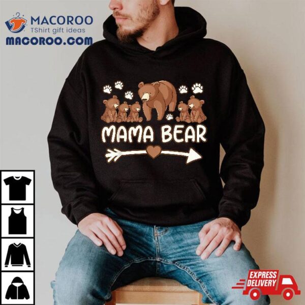 Mama Bear 5 Cubs Shirts, T Shirt For Wo