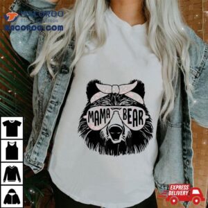 Mama Bear Face Sunglasses Mother Mom Mommy Mother S Day Tshirt