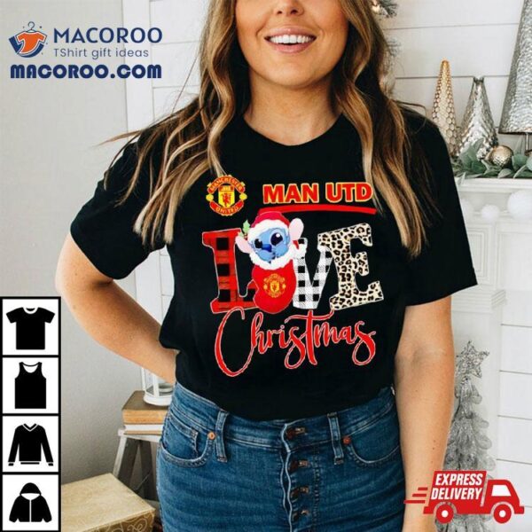 Manchester United Stitch Love Christmas Shirt