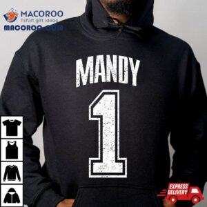 Mandy Supporter Number 1 Biggest Fan Shirt