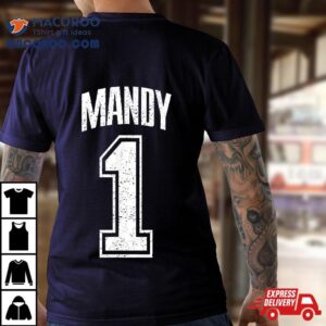 Mandy Supporter Number 1 Biggest Fan Shirt