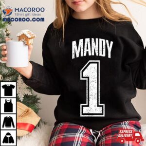 Mandy Supporter Number Biggest Fan Tshirt