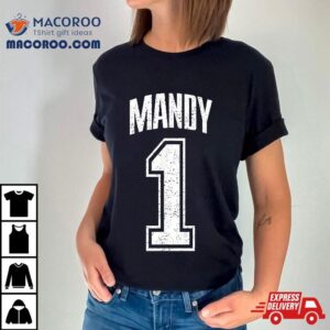 Mandy Supporter Number Biggest Fan Tshirt