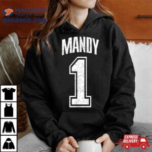 Mandy Supporter Number Biggest Fan Tshirt