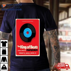 Manycolors The King Of Beats February Dazzle Denver Tshirt