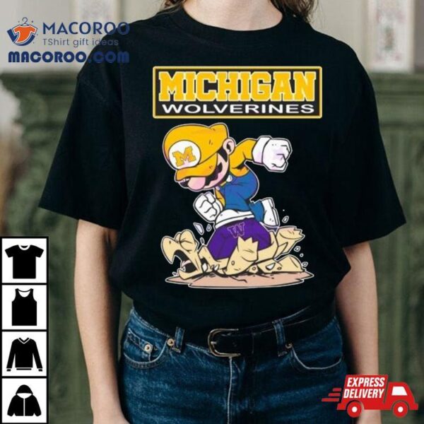 Mario Michigan Wolverines Stomp On Washington Huskies Shirt