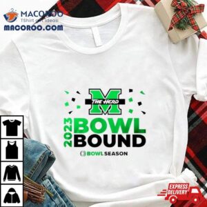 Marshall Thundering Herd 2023 Bowl Bound Bowl Season Shirt