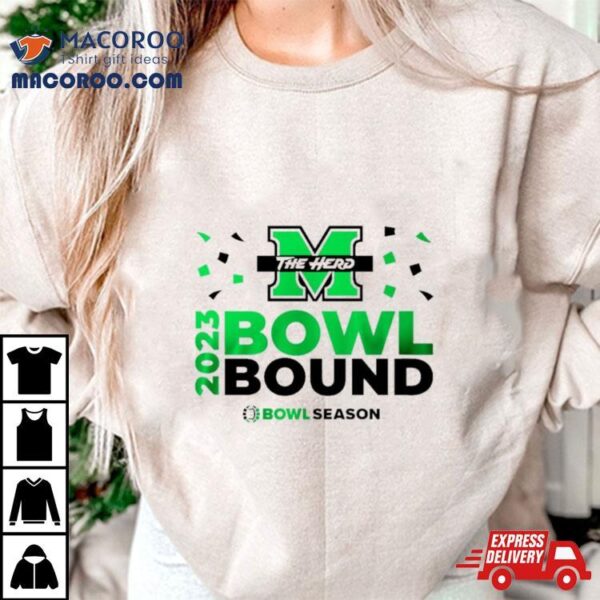 Marshall Thundering Herd 2023 Bowl Bound Bowl Season Shirt