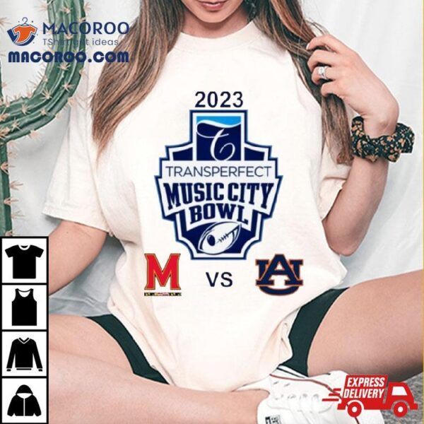 Maryland Terryland Terrapins Vs Auburn Tigers 2023 Transperfect Music City Bowl Shirt